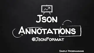 Jackson Annotations | @JsonFormat | Example | Simple Programming