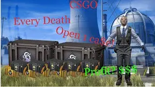 Every Death, I Open 1 Case CSGO