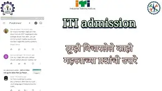 iti admission 2021, question answers, first round, last date, second round, etc