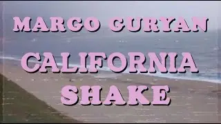 Margo Guryan   - California Shake Lyric Video
