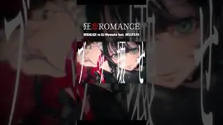 狂恋ROMANCE - REDALiCE vs DJ Myosuke feat. DELUTAYA【Arcaea】