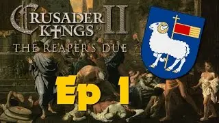 Crusader Kings II: The Reapers Due - Goldhammers of Gotland - Ep 1