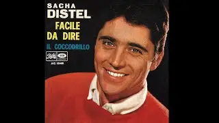 Sacha Distel - Il Coccodrillo (Remastérisé - Adaptation italienne de "Le crocodile")