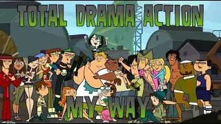 Total Drama Action My Way | James TD