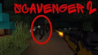 scavenger в маинкрафт с друзьями