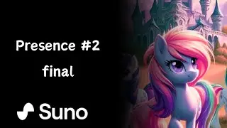 My Little Pony Exclusive - Presence #2 final