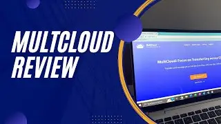 Easily Manage Cloud Drives | MultCloud Review