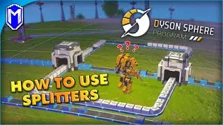 How To Use Splitters? Setting Splitter Filters And Item Priority - Dyson Sphere Program Tutorials