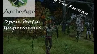 ARCHEAGE | Open Beta Impressions