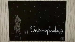 [LUMi_Trial] Selenophobia [Original Song]