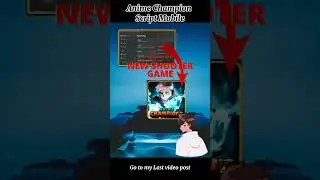 Anime Champion (Roblox Script Mobile )
