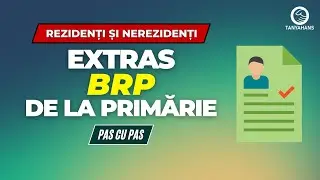 Cum se scoate BRP de la Primărie? Extras de la Primărie pentru rezidenți și nerezidenți - PAS CU PAS