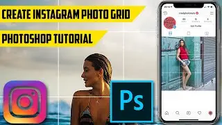 How to create Instagram Photo Grid Layout in Photoshop - Tutorial