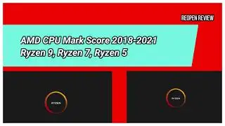 AMD CPU Mark Ryzen 9, Ryzen 7, Ryzen 5 Tahun 2021