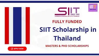 SIIT Scholarship 2021 || Thailand Scholarship for International Students 2021