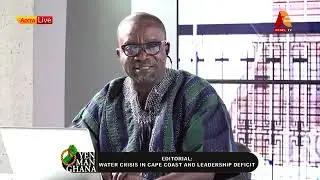 #Yemanghana editorial: Water Crisis in Cape Coast and Leadership Deficit