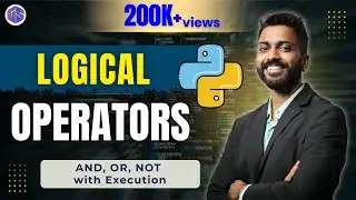 Lec-10: Logical operators in Python | AND, OR, NOT | Python 🐍 for beginners