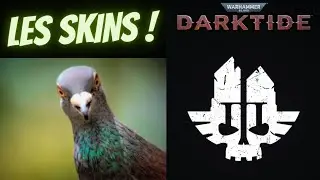 Darktide ! Les Skins :)