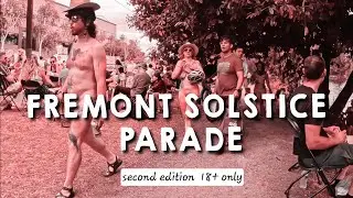 Naked and Unafraid: The Spectacular Solstice Parade in Seattle! 18+ only