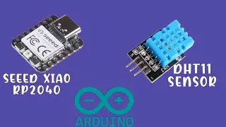 DHT11 Temperature & Humidity  Sensor with Seeed XIAO RP2040 