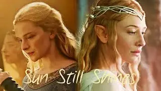 Lady Galadriel | Sun Still Shines