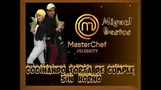 COCINANDO TORTA DE CUMPLE SIN HORNO - aprende con Miguel Bustos