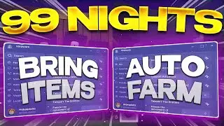 99 NIGHTS IN THE FOREST SCRIPT *GUI* [ TROLL, AUTO DAYS, BRING ITEMS, CODES, ADMIN PANEL, KILLAURA ]