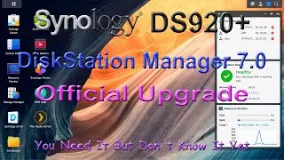 Synology DiskStation Manager 7.0 🪛 Official Upgrade ⚙