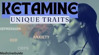 Ketamine Unique Traits #ketamine #depression #ketamineabuse #anaesthesia