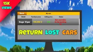 How To Return Lost Cars In Car For Trade Saler Simulator - Car For Trade - Car For Trade New Update