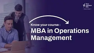 Want to know about this course ? MBA in Operations Management