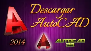 AutoCAD 2014 - Descargar AutoCAD desde AutoDesk
