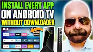 INSTALL ANY APP ON YOUR ANDROID TV DEVICE without DOWNLOADER!