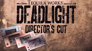 Игра в Игре ◀ Deadlight Director’s Cut