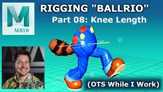 Part 08 - Knee Length and Tail Skinning - Rigging "Ballrio" in Maya - Over the Shoulder Series