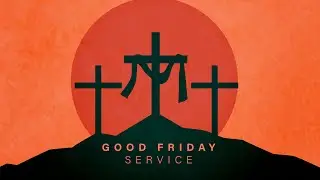 Hamilton City Salvation Army (HCSA) Good Friday Service