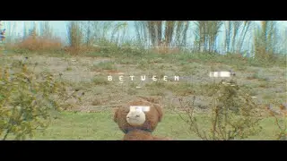 BETWEEN | Teaser - 