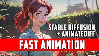 Fast AI Animatioon with AnimateDiff and Stable Diffusion