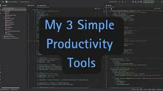 My 3 Simple Productivity Tools