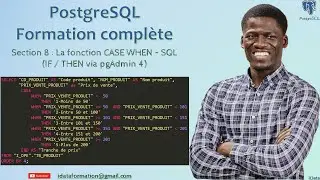 La fonction CASE WHEN – SQL (IF / THEN via pgAdmin 4) - PostgreSQL #17