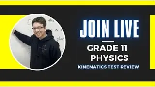 Grade 11U Physics Kinematics Test Review
