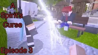 The Spirit's Curse | Episode 3 | The Fallen Star