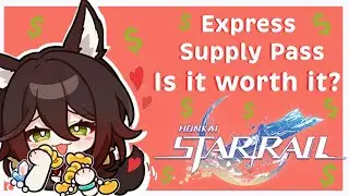 IS THE EXPRESS SUPPLY PASS WORTH IT IN HONKAI STAR RAIL? - Beginners Guide