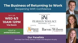 The Business of Returning to Work: Reopening With Confidence