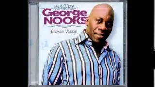 George Nooks - Cant Even Walk