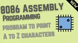 Assembly language program to print A to Z characters Using Counter Register