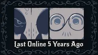 Last Online Five Years Ago | OC PMV