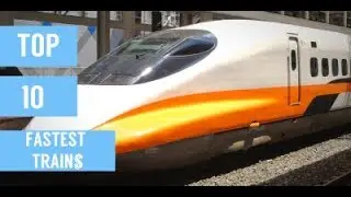 Top 10 Fastest Trains in The World 2018 High speed Trains 2018