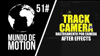 After Effects 51# Track Câmera
