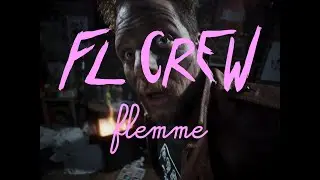 FL CREW - flemme (Clip Officiel)